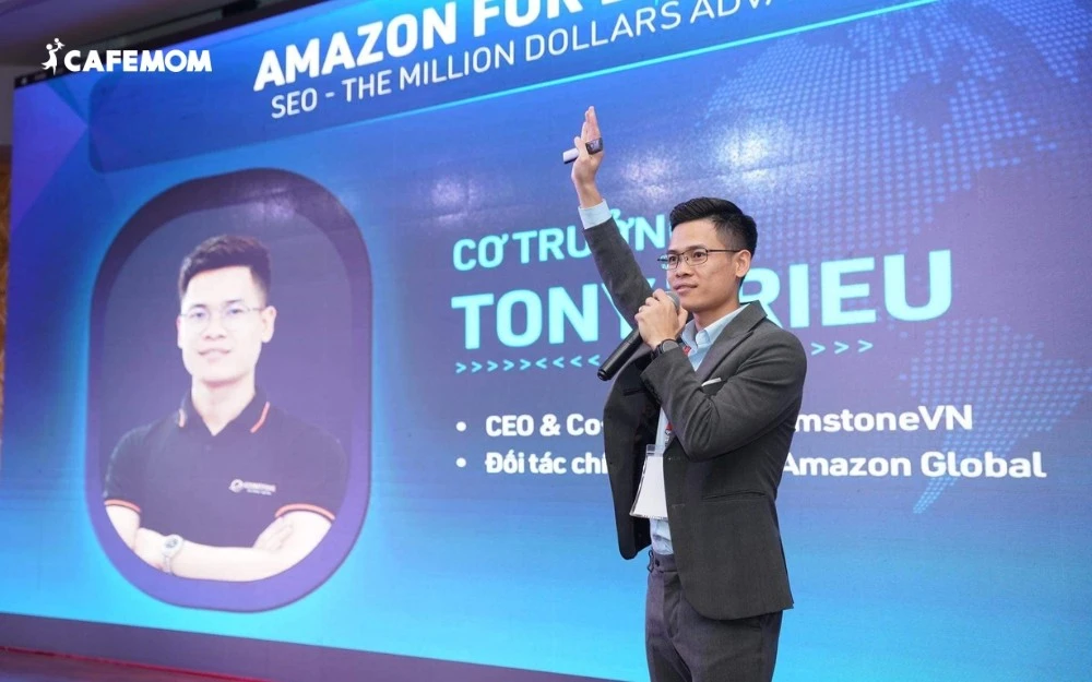 MR. TONY TRIỆU - CỐ VẤN MẢNG AMAZON TẠI CAFEMOM