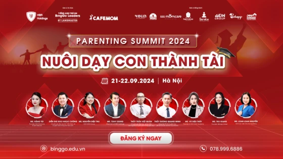 Parenting Summit 2024 - Nuôi dạy con thành tài