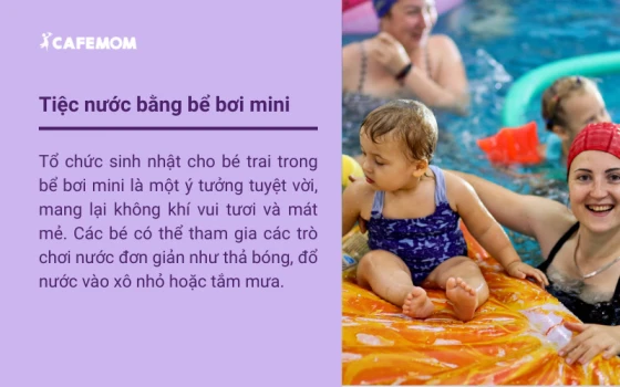 Tổ chức sinh nhật cho bé trai như một bữa tiệc nước