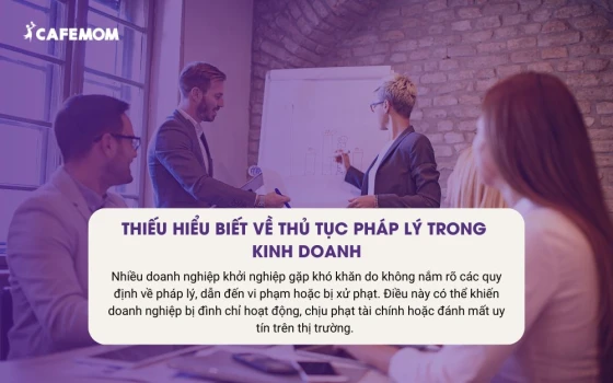 Thiếu hiểu biết về thủ tục pháp lý khiến doanh nghiệp dễ thất bại