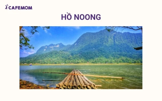 Hồ Noong là một hồ nước trong xanh có vẻ đẹp thanh bình nằm giữa rừng nguyên sinh