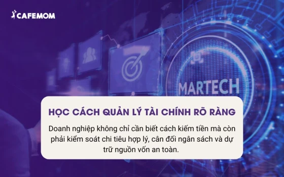 Doanh nghiệp cần học cách quản lý tài chính rõ ràng