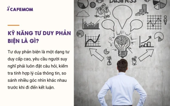 Kỹ năng tư duy phản biện là gì?