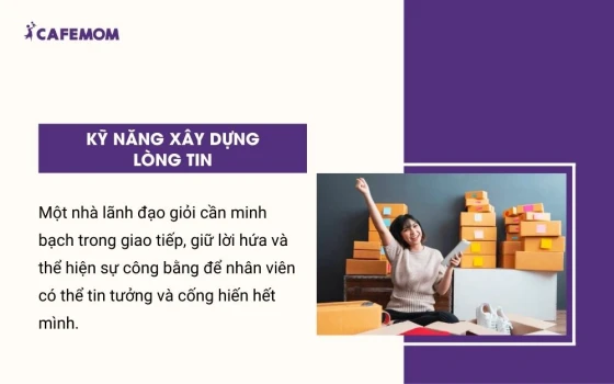 Kỹ năng xây dựng lòng tin là một trong những yếu tố quan trọng