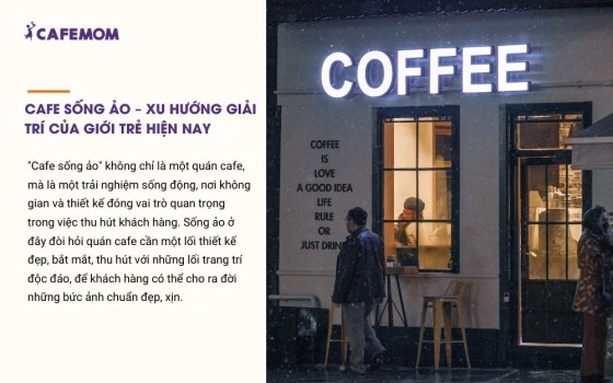 Cafe sống ảo – Xu hướng giải trí của giới trẻ hiện nay